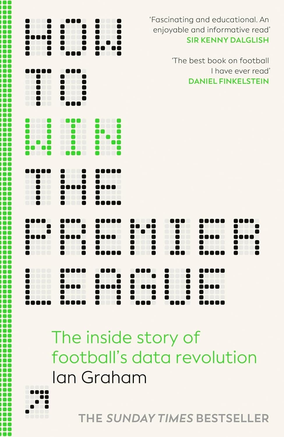 How to win the premier League - The inside story of football’s data revolution