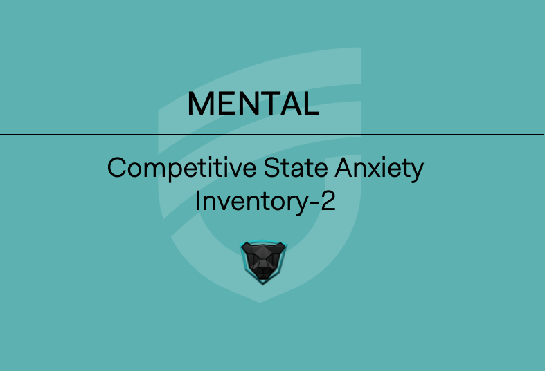 MENTAL - Competitive State Anxiety Inventory-2